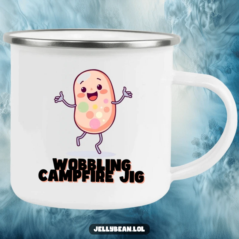 Funny camping mug with a jelly bean character doing a silly jig with wobbling legs, ready for outdoor fun.