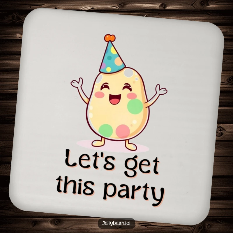 Funny coaster featuring an anthropomorphic jelly bean in a party hat, bringing a touch of celebration to any drink setup.