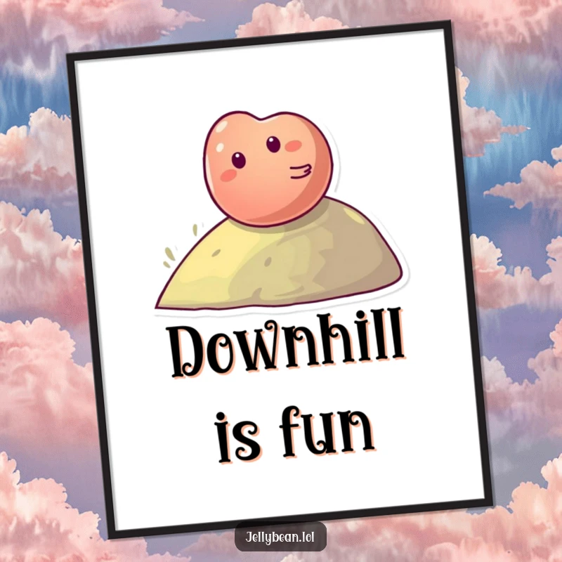 Funny Poster: Giggling jelly bean character comically rolling down a hill, celebrating sweet, silly joy.