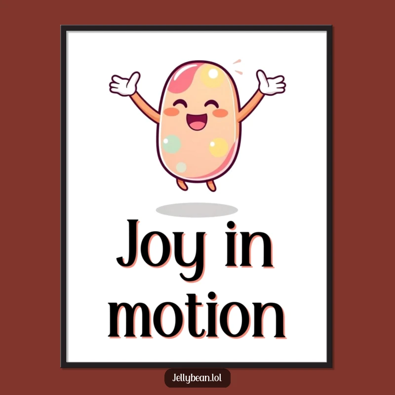 Funny Dancing Jelly Bean Poster: Decorate with Dance, Awesome Funny Gift