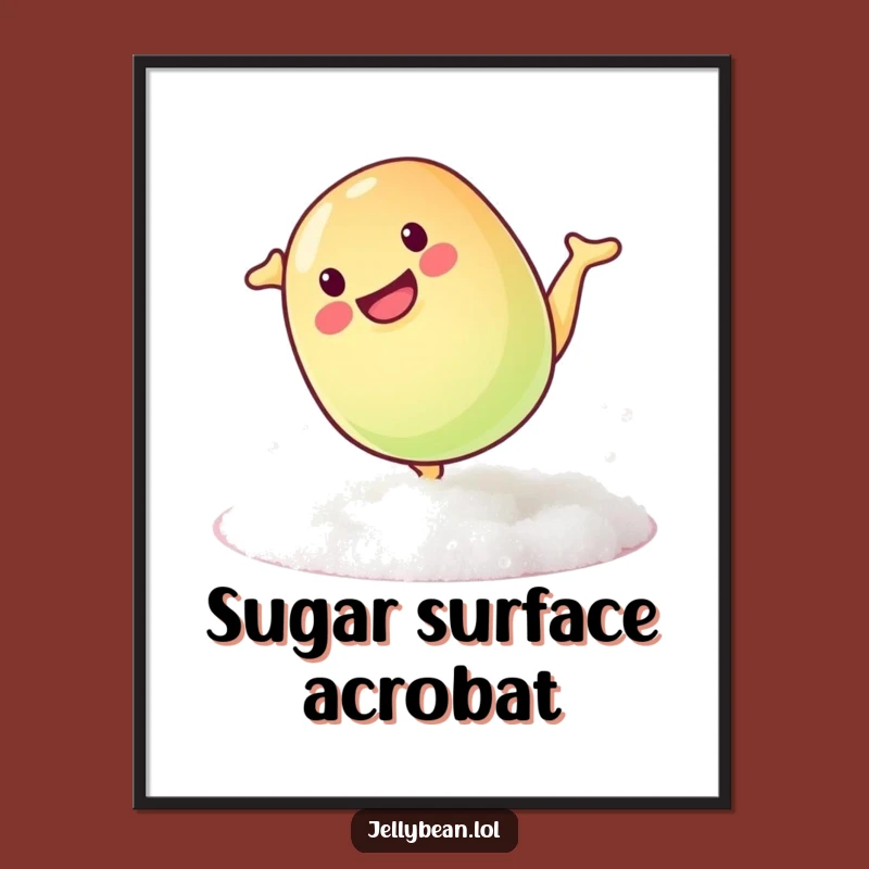 Funny Mischievous Jelly Bean Somersault Poster: Humorous Playful Candy Art Gift