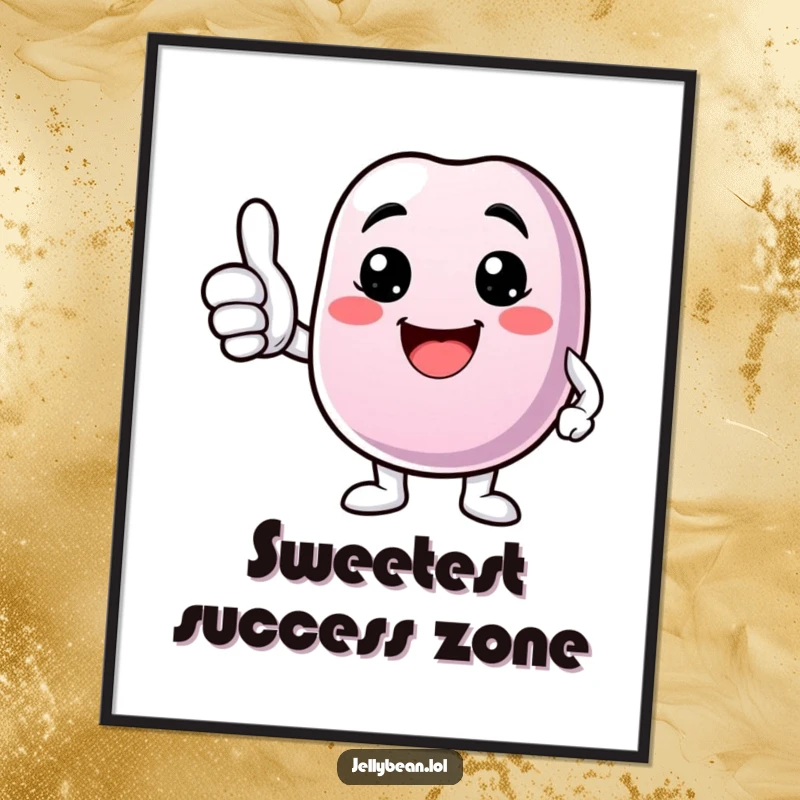 Funny poster of a jelly bean character giving a thumbs up with a wide, beaming smile, radiating pure joy.