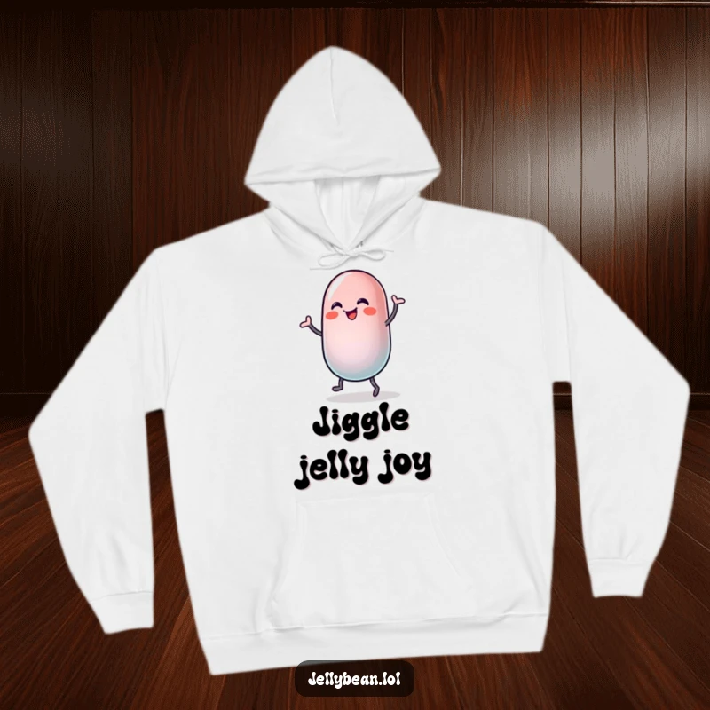Funny hoodie featuring a jelly bean character in a silly, joyful dance, its body wobbling with pure, unadulterated happiness.