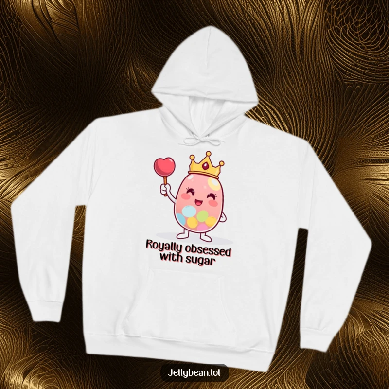 Funny Hoodie featuring a jelly bean character crowned like royalty, proudly posing with an oversized candy, exuding sweet accomplishment.