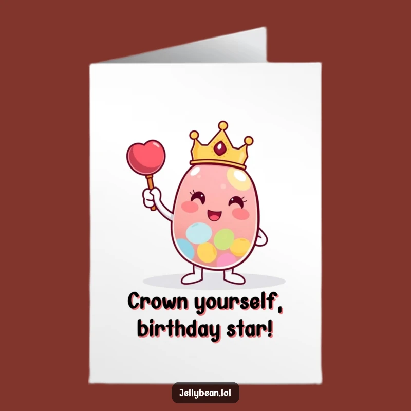 Free Printable Birthday Card: Regal Jelly Bean King for a Hilarious Downloadable Gift