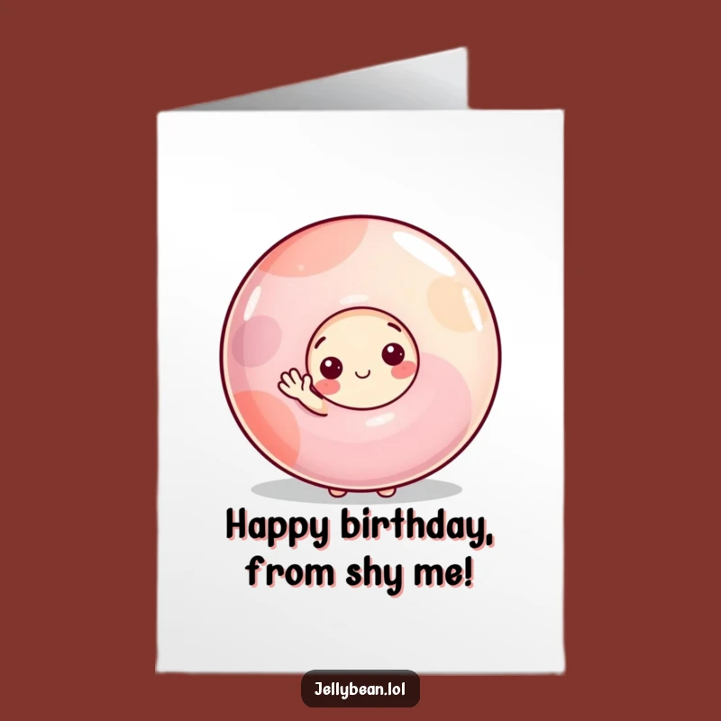 Free Printable Birthday Card: Shy Jelly Bean Wave - Cute & Funny Downloadable