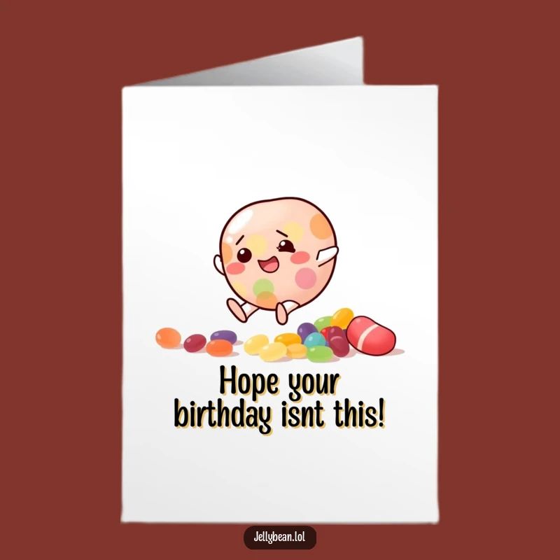 Free Printable Birthday Card: Slipping Jelly Bean, Funny Downloadable Gift