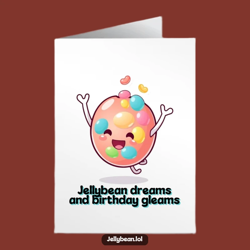Free Printable Birthday Card: Funny Jelly Bean Head Bounce Wow!