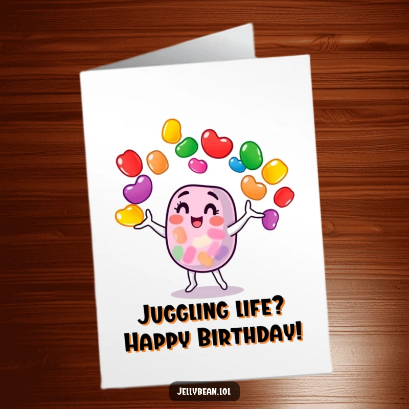 Funny Free Printable Birthday Card featuring a quirky jelly bean character masterfully juggling bright, colorful jelly beans.