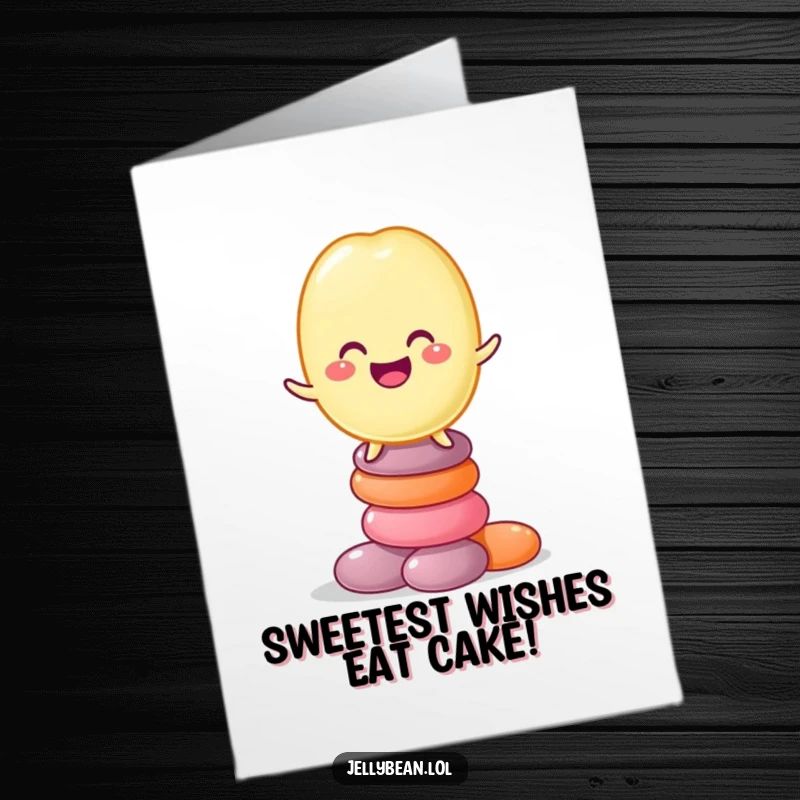 Funny Free Printable Birthday Card featuring a grinning jelly bean character joyfully balancing on a precarious stack of colorful candies.