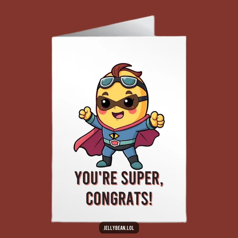 Free Printable Congratulations Card: Superhero Jelly Bean Celebrates Your Victory!